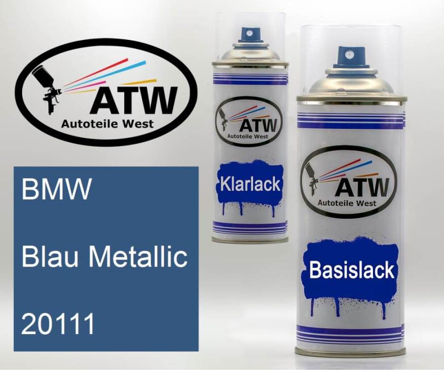 BMW, Blau Metallic, 20111: 400ml Sprühdose + 400ml Klarlack - Set, von ATW Autoteile West.